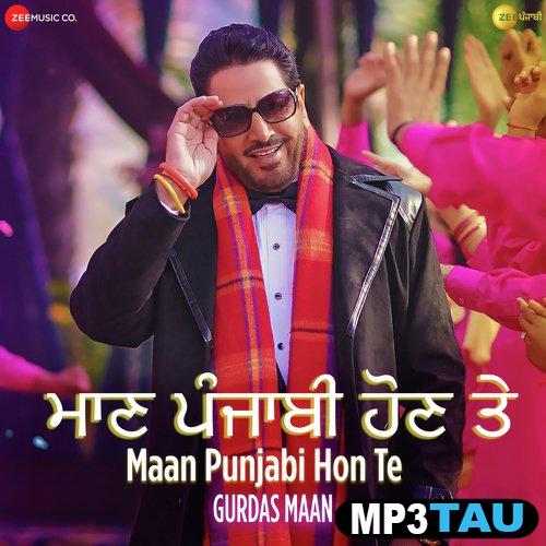 Maan-Punjabi-Hon-Te Gurdas Maan mp3 song lyrics